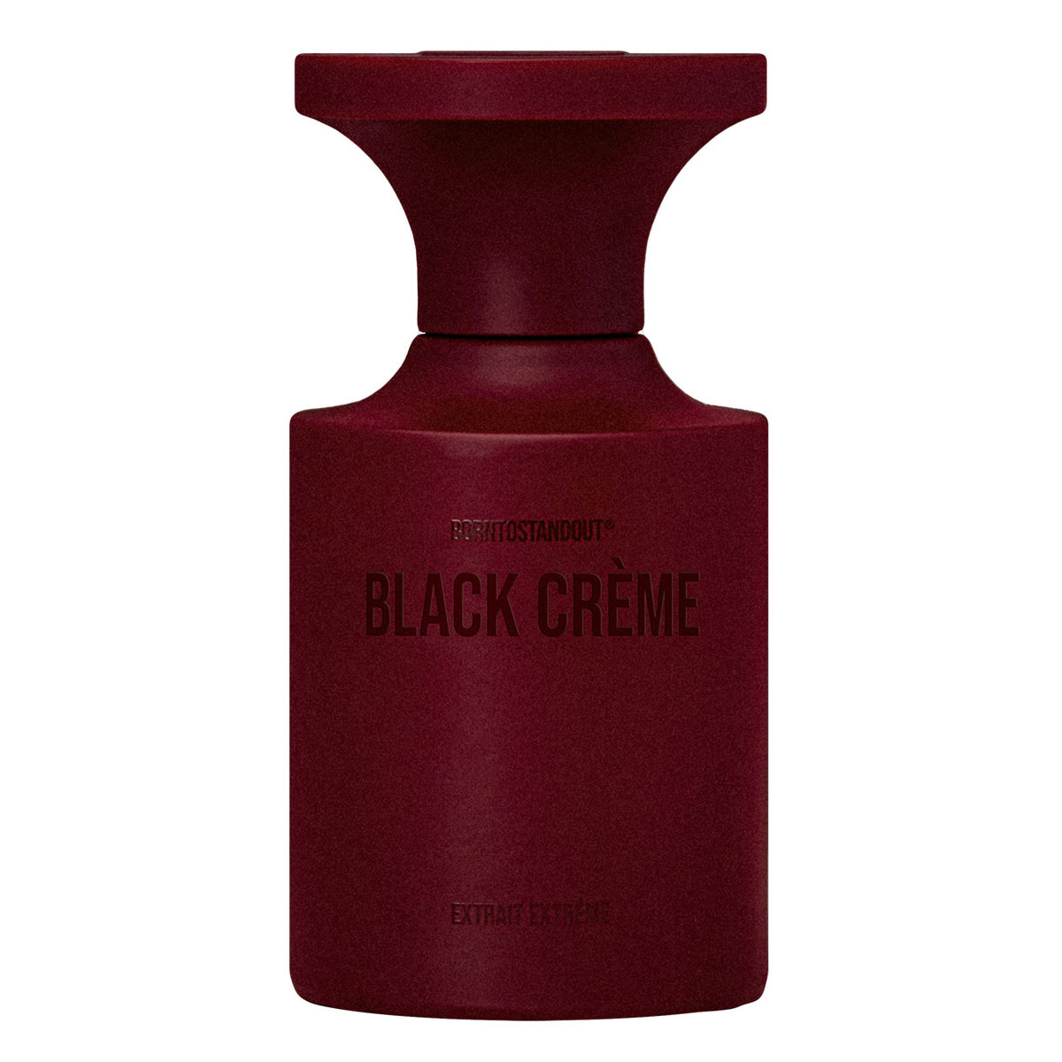 BORNTOSTANDOUT - BLACK CREME