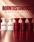 BORNTOSTANDOUT SEAN'S FAVORITES