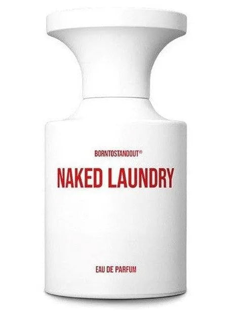BORNTOSTANDOUT - Naked Laundry